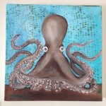 SOLD Ollie The Octopus, Oil on Canvas, 12in x 12in x 1.5in, 2015